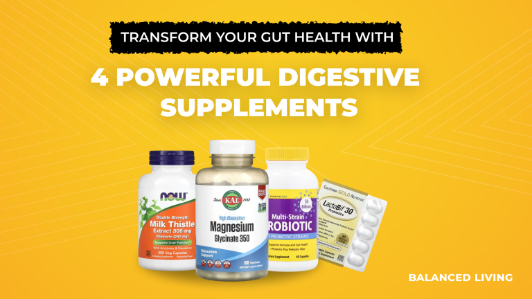 Transform Your Gut Health with 4 Powerful Digestive Supplements